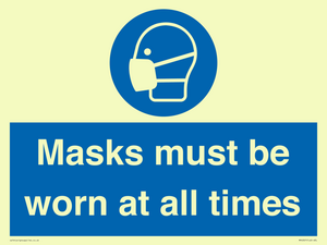 Masks must be worn at all times
